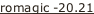 romagic -20.21